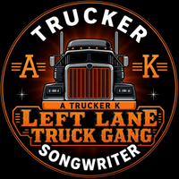 LEFT LANE TRUCK GANG by A TRUCKER K