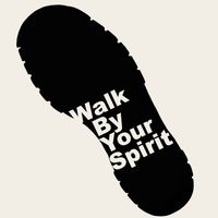 Walk By Your Spirit by Chris Aytes