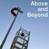 Above and Beyond by Chris Aytes