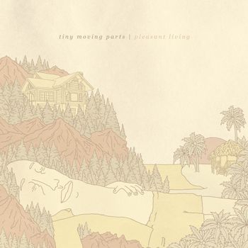 Pleasant Living - Tiny Moving Parts
