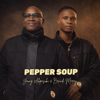 PEPPER SOUP by AfrosubiHits & Brandi Merry