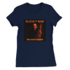 Blood in the Bow - Women’s Cut T-Shirt