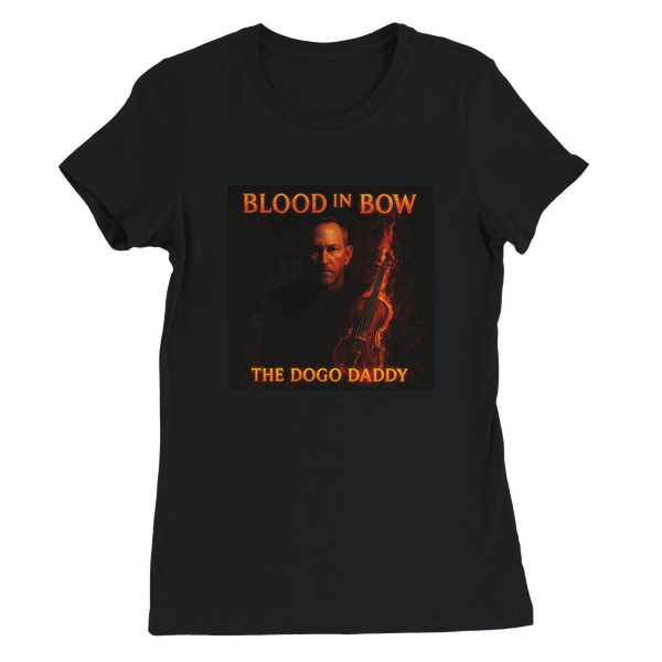 Blood in the Bow - Women’s Cut T-Shirt
