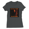 Blood in the Bow - Women’s Cut T-Shirt