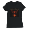 Bury Me Strong - Women’s Cut T-Shirt