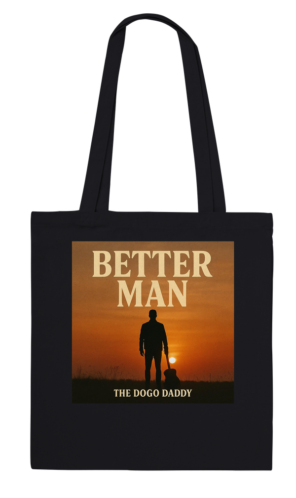 A Better Man - Tote bag
