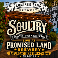 SOULTRY Live Country Soul and Rock N Roll in Gilroy!