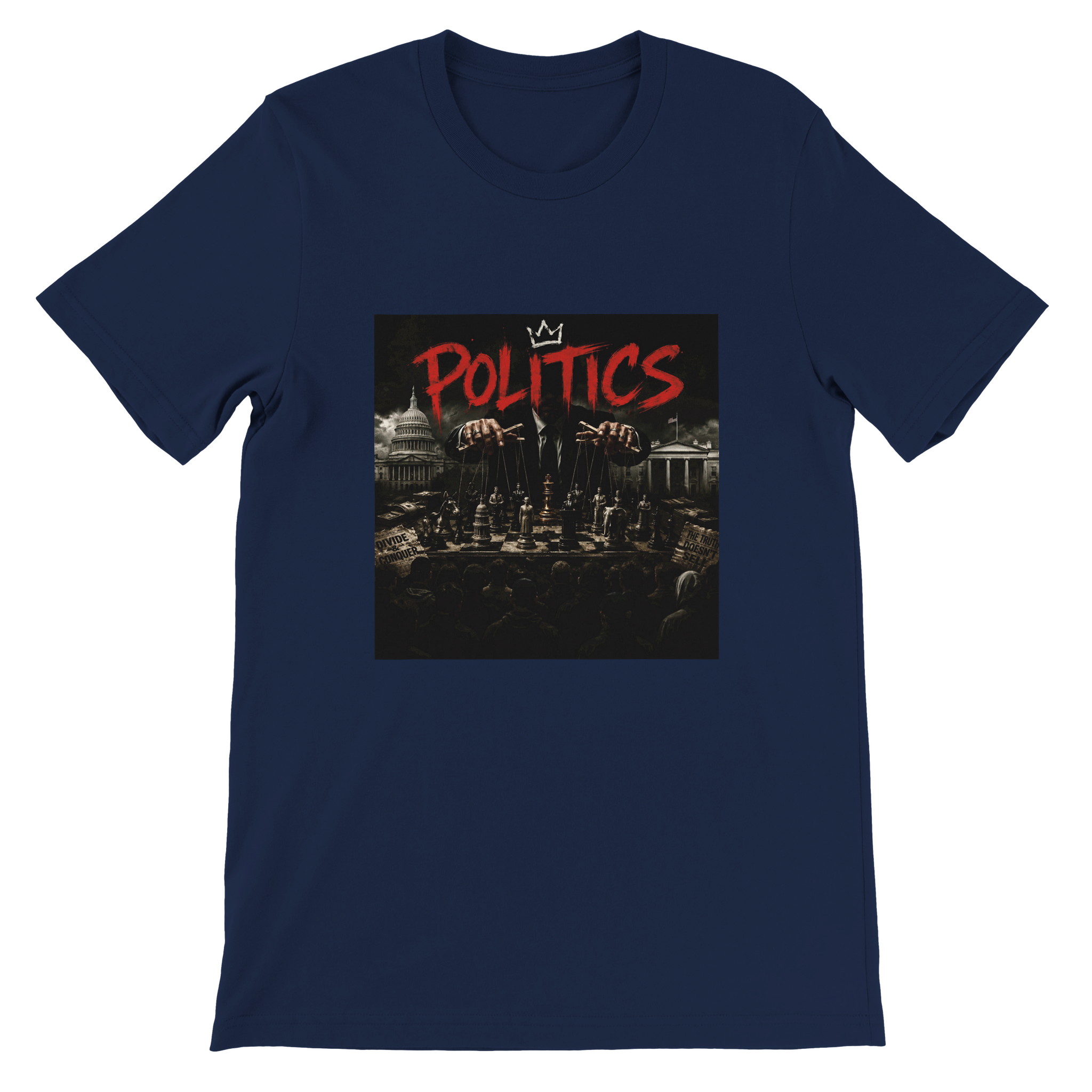 Politics - Unisex T-Shirt