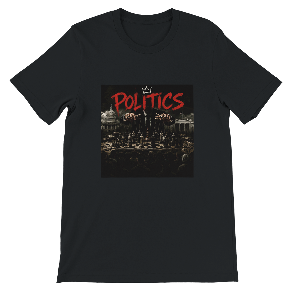 Politics - Unisex T-Shirt
