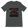 Politics - Unisex T-Shirt