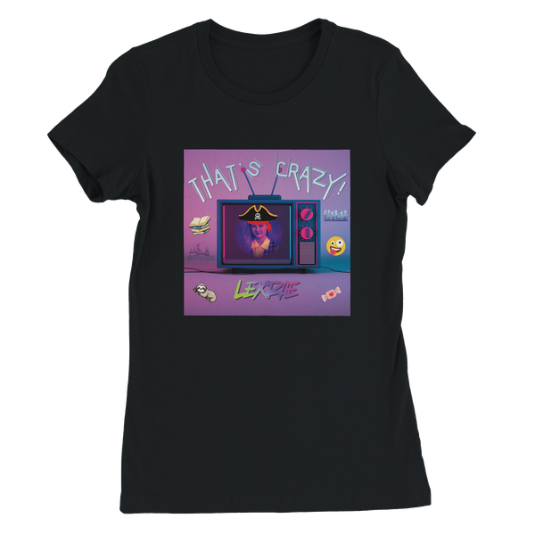 THAT'S CRAZY! - Women’s Cut T-Shirt