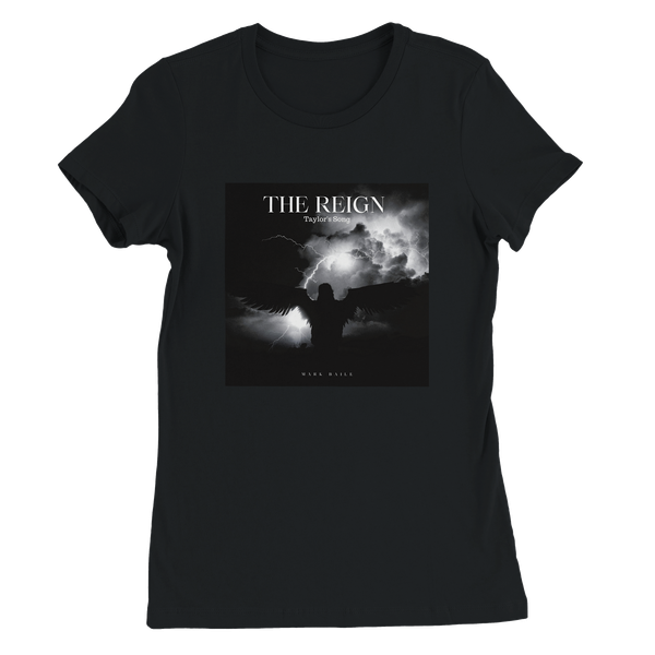 The Reign "Taylors Song" - Women’s Cut T-Shirt