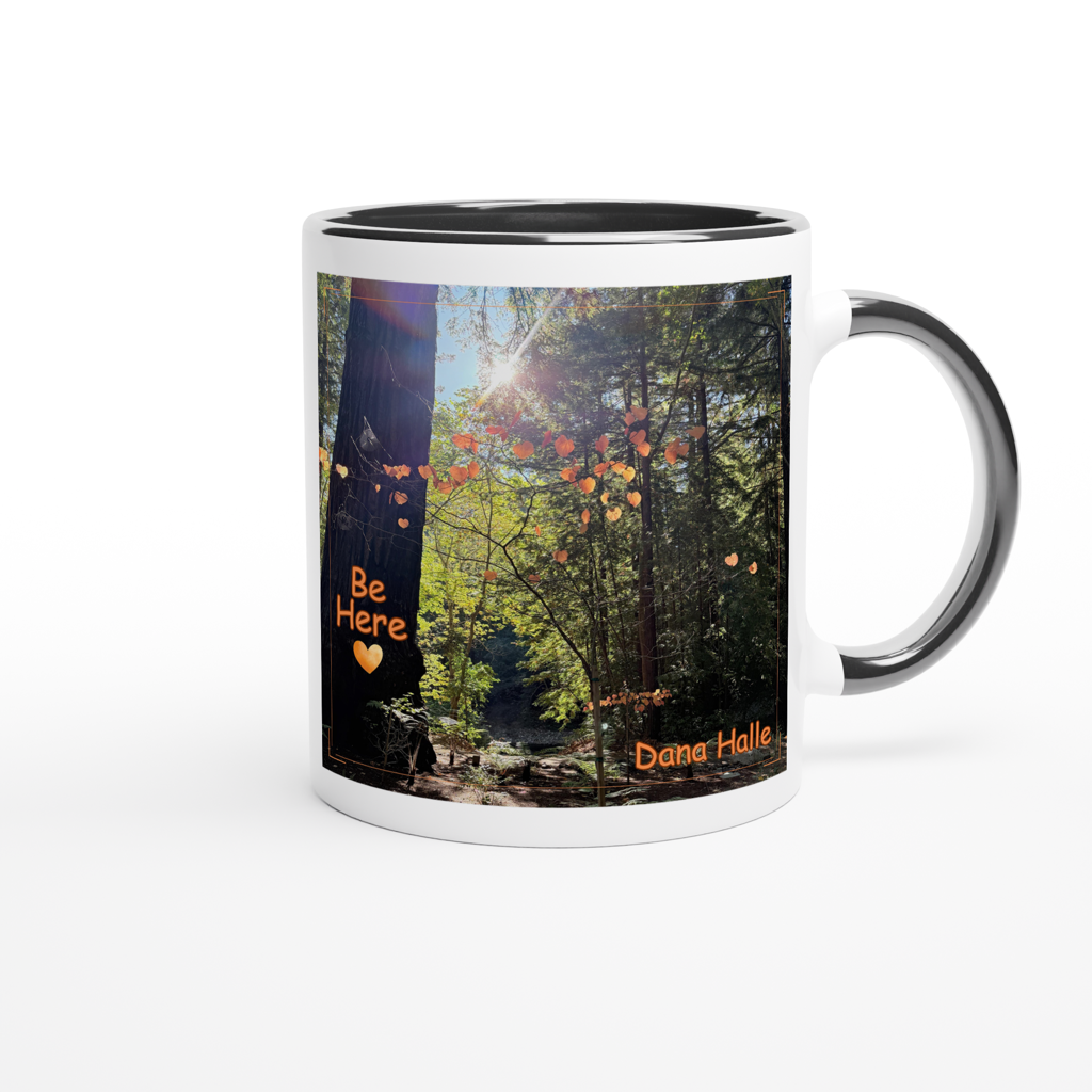 Be Here - Ceramic Mug