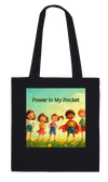 Power in My Pocket - Tote bag