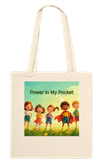 Power in My Pocket - Tote bag