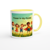 Power in My Pocket - Ceramic Mug