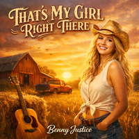 That's  My Girl Right There by Benny Justice