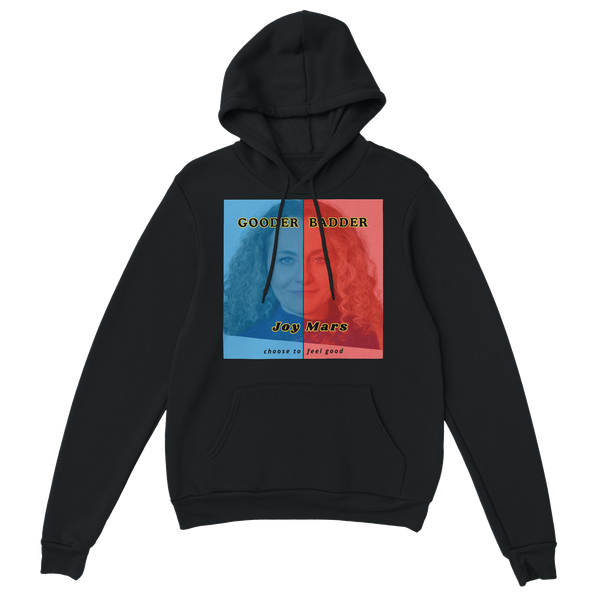 Gooder Badder - Classic Unisex Pullover Hoodie