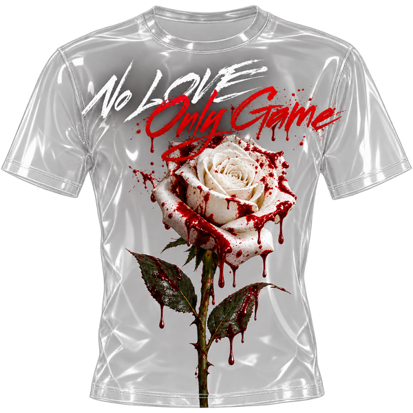 NO LOVE ONLY GAME TEES 