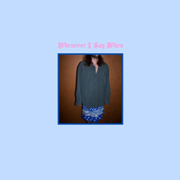 Whenever I Say When by Charlie Reeves