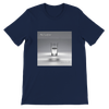 We have it all - Unisex T-Shirt