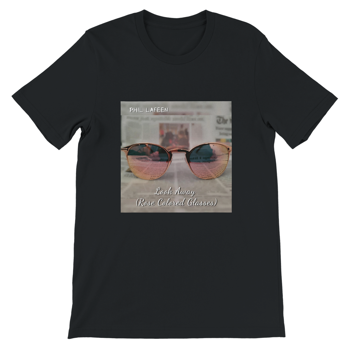Look Away (Rose Colored Glasses) - Unisex T-Shirt