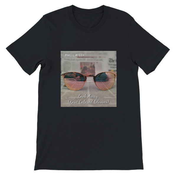Look Away (Rose Colored Glasses) - Unisex T-Shirt