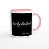 Lucky Bastard! - Ceramic Mug