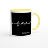 Lucky Bastard! - Ceramic Mug