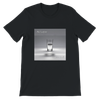 We have it all - Unisex T-Shirt