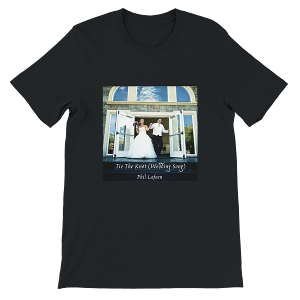 Tie The Knot (Wedding Song) - Unisex T-Shirt