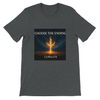 Choose the Ending - Unisex T-Shirt