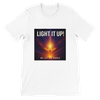 Light It Up! (feat. Andra Sabel) - Unisex T-Shirt