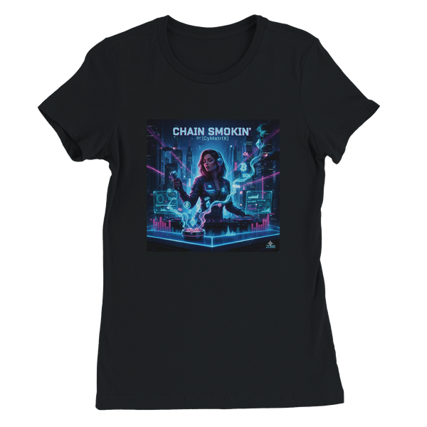Chain Smokin' (feat. Andra Sabel) - Women’s Cut T-Shirt