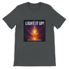 Light It Up! (feat. Andra Sabel) - Unisex T-Shirt