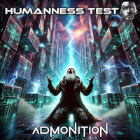 Admonition by Humanness Test