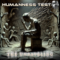The Unraveling by Humanness Test