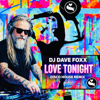 Love Tonight  by Dj Dave Foxx