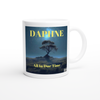 All In Due Time - Ceramic Mug
