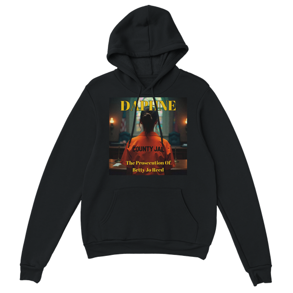 The Prosecution Of Betty Jo Reed - Classic Unisex Pullover Hoodie