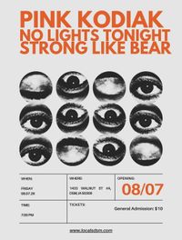 No Lights Tonight / Pink Kodiak / Strong Like Bear