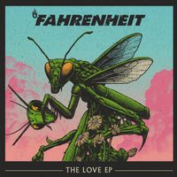 The Love EP by Fahrenheit