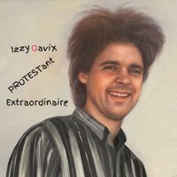 PROTESTant Extraordinaire by Izzy Davix