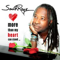 More Than My Heart Can Stand by SoulRaye
