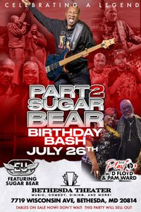 Sugar Bear Birthday Bash Part 2 ft E.U. featuring Sugar Bear Special Guest: PUSH▶️PLAY