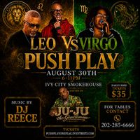 ♌️ LEO vs. VIRGO ♍️ Birthday Celebration featuring PUSH▶️PLAY