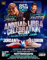 Annual Libra Celebration Part 2 – Sneaker Jam