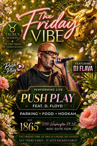 The Friday Vibe w/ PUSH PLAY – Live Every Friday Night at 1865!