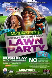 THE OFFICIAL END OF THE SUMMER LAWN PARTY