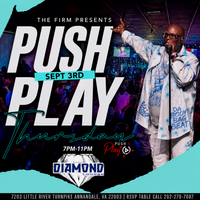 PUSH▶️PLAY ft. D. Floyd at Diamond Lounge